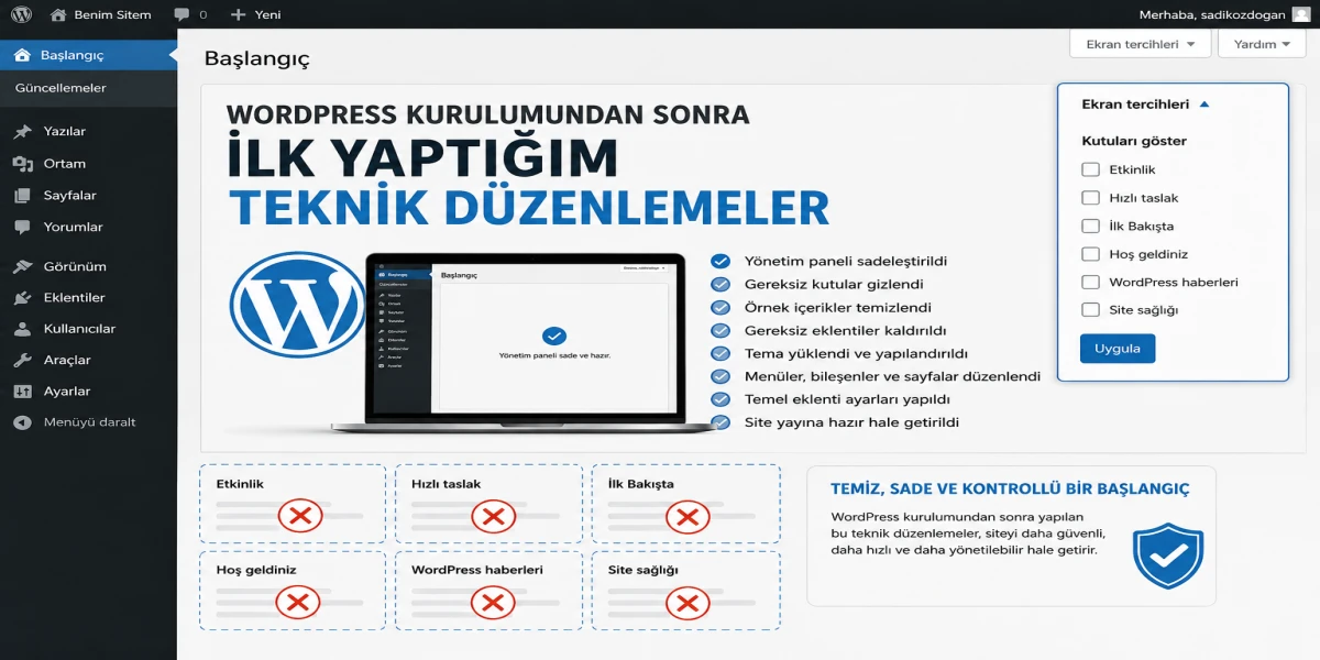 WordPress Kurulumundan Sonra İlk Yaptığım Teknik Düzenlemeler